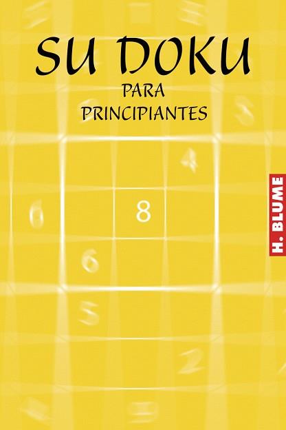 SU DOKU PARA PRINCIPIANTES | 9788489840683 | Llibreria L'Illa - Llibreria Online de Mollet - Comprar llibres online