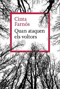 QUAN ATAQUEN ELS VOLTORS | 9788410009202 | FARNÓS, CINTA | Llibreria L'Illa - Llibreria Online de Mollet - Comprar llibres online