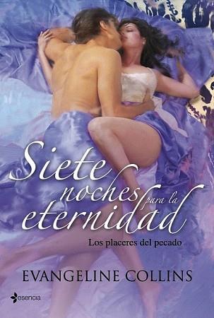 SIETE NOCHES PARA LA ETERNIDAD | 9788408103714 | EVANGELINE COLLINS | Llibreria L'Illa - Llibreria Online de Mollet - Comprar llibres online