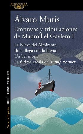 EMPRESAS Y TRIBULACIONES DE MAQROLL EL GAVIERO I | 9788420476490 | MUTIS, ÁLVARO | Llibreria L'Illa - Llibreria Online de Mollet - Comprar llibres online