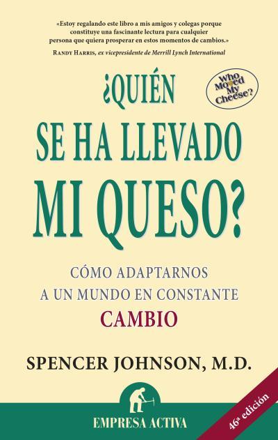 QUIEN SE HA LLEVADO MI QUESO | 9788495787095 | JOHNSON, SPENCER | Llibreria L'Illa - Llibreria Online de Mollet - Comprar llibres online