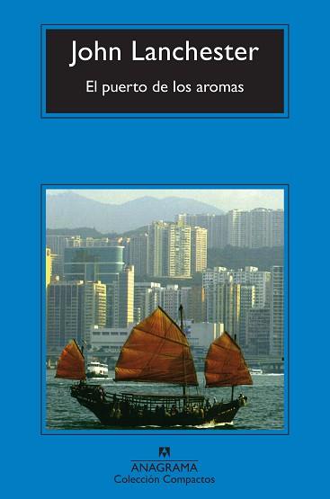 PUERTO AROMAS(CM) | 9788433972651 | LANCHESTER, JOHN | Llibreria L'Illa - Llibreria Online de Mollet - Comprar llibres online