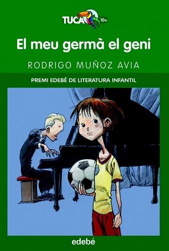 MEU GERMA EL GENI, EL | 9788423692361 | MUÑOZ, RODRIGO | Llibreria L'Illa - Llibreria Online de Mollet - Comprar llibres online