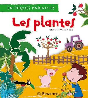 PLANTES, LES | 9788434229587 | MONREAL, VIOLETA (IL.) | Llibreria L'Illa - Llibreria Online de Mollet - Comprar llibres online