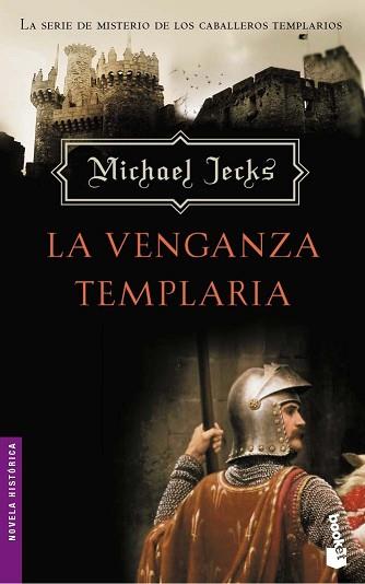 VENGANZA TEMPLARIA, LA | 9788427031036 | JECKS, MICHAEL | Llibreria L'Illa - Llibreria Online de Mollet - Comprar llibres online