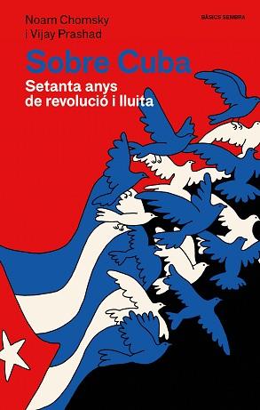 SOBRE CUBA | 9788410198180 | CHOMSKY, NOAM/PRASHAD, VIJAY | Llibreria L'Illa - Llibreria Online de Mollet - Comprar llibres online