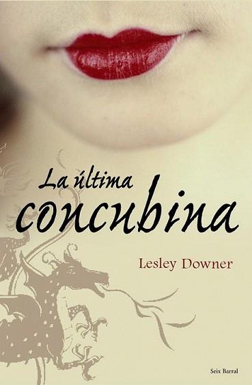 ÚLTIMA CONCUBINA, LA | 9788432231766 | DOWNER, LESLEY | Llibreria L'Illa - Llibreria Online de Mollet - Comprar llibres online