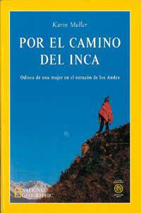 POR EL CAMINO DEL INCA | 9788482982106 | MULLER, KARIN | Llibreria L'Illa - Llibreria Online de Mollet - Comprar llibres online