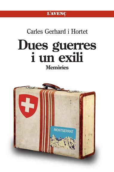 DUES GUERRES I UN EXILI | 9788488839695 | GERHARD HORTET, CARLES | Llibreria L'Illa - Llibreria Online de Mollet - Comprar llibres online