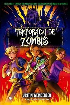 TEMPORADA DE ZOMBIS 1 | 9788419472656 | WEINBERGER, JUSTIN | Llibreria L'Illa - Llibreria Online de Mollet - Comprar llibres online