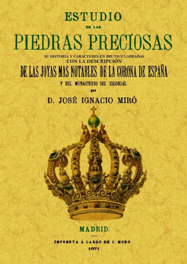 ESTUDIO DE LAS PIEDRAS PRECIOSAS | 9788497619950 | MIRO, JOSE IGNACIO | Llibreria L'Illa - Llibreria Online de Mollet - Comprar llibres online