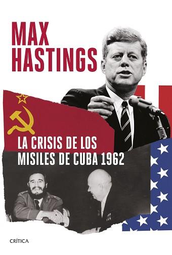 CRISIS DE LOS MISILES DE CUBA 1962, LA | 9788491995333 | HASTINGS, MAX | Llibreria L'Illa - Llibreria Online de Mollet - Comprar llibres online