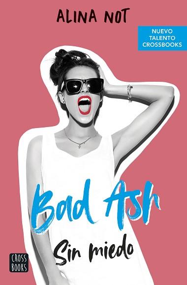 BAD ASH 2. SIN MIEDO | 9788408249283 | NOT, ALINA | Llibreria L'Illa - Llibreria Online de Mollet - Comprar llibres online