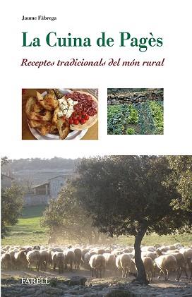 CUINA DE PAGES, LA | 9788492811557 | FABREGA, JOAN | Llibreria L'Illa - Llibreria Online de Mollet - Comprar llibres online