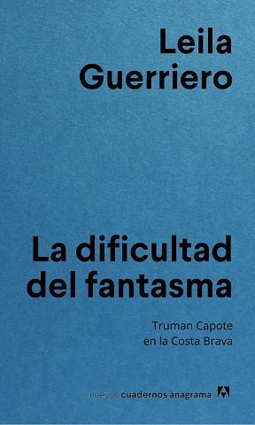 DIFICULTAD DEL FANTASMA, LA | 9788433927255 | GUERRIERO, LEILA | Llibreria L'Illa - Llibreria Online de Mollet - Comprar llibres online