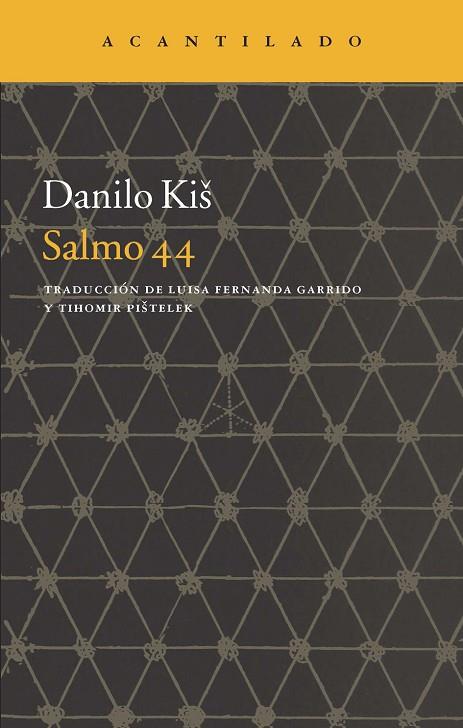 SALMO 44 | 9788416011292 | KIS, DANILO | Llibreria L'Illa - Llibreria Online de Mollet - Comprar llibres online