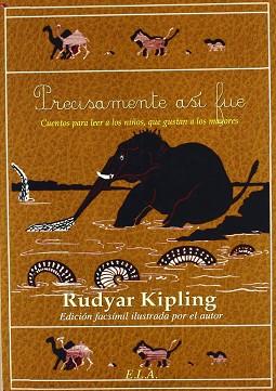 PRECISAMENTE ASÍ FUE | 9788499500201 | KIPLING, RUDYARD | Llibreria L'Illa - Llibreria Online de Mollet - Comprar llibres online