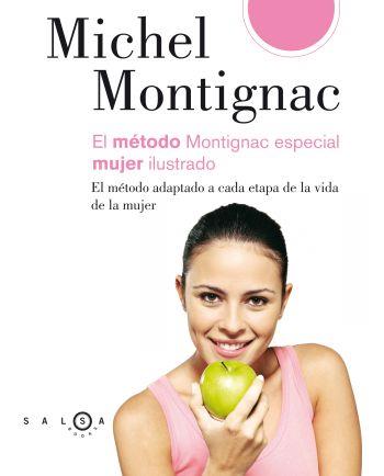 MÉTODO MONTIGNAC ESPECIAL MUJER ILUSTRADO, EL | 9788496599413 | MONTIGNAC, MICHEL | Llibreria L'Illa - Llibreria Online de Mollet - Comprar llibres online