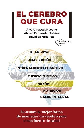 CEREBRO QUE CURA, EL | 9788417622299 | PASCUAL-LEONE, ÁLVARO | Llibreria L'Illa - Llibreria Online de Mollet - Comprar llibres online