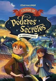 COLEGIO DE PODERES SECRETOS 5 - EL LABERINTO MÁGICO | 9788419688378 | MALLORQUÍ, CÉSAR | Llibreria L'Illa - Llibreria Online de Mollet - Comprar llibres online