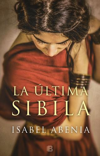 ÚLTIMA SIBILA, LA | 9788466663977 | ABENIA, ISABEL | Llibreria L'Illa - Llibreria Online de Mollet - Comprar llibres online