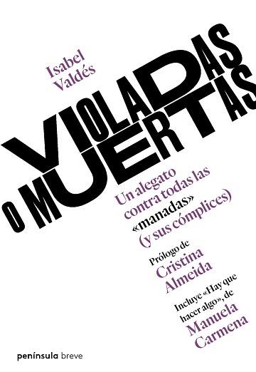 VIOLADAS O MUERTAS | 9788499427256 | VALDÉS, ISABEL | Llibreria L'Illa - Llibreria Online de Mollet - Comprar llibres online