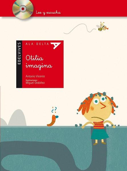 OTILIA IMAGINA | 9788426374448 | VICENTE, ANTONIO | Llibreria L'Illa - Llibreria Online de Mollet - Comprar llibres online