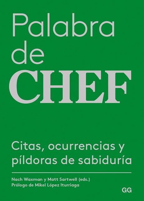 PALABRA DE CHEF | 9788425230400 | WAXMAN, NACH/STARWELL, MATT | Llibreria L'Illa - Llibreria Online de Mollet - Comprar llibres online