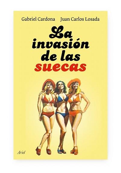 INVASION DE LAS SUECAS, LA | 9788434488007 | GABRIEL CARDONA - JUAN CARLOS LOSADA | Llibreria L'Illa - Llibreria Online de Mollet - Comprar llibres online