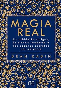 MAGIA REAL | 9788417851101 | RADIN, DEAN | Llibreria L'Illa - Llibreria Online de Mollet - Comprar llibres online