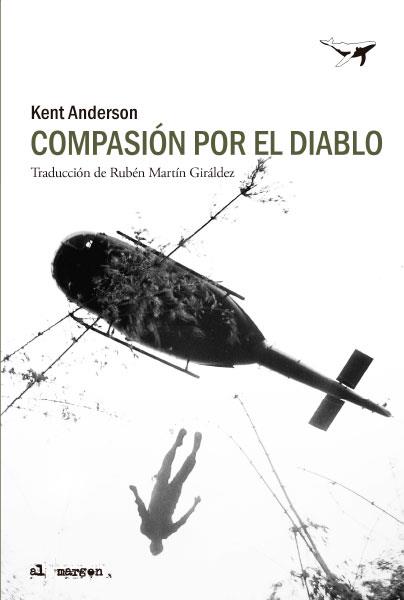 COMPASIÓN POR EL DIABLO | 9788412415216 | ANDERSON, KENT | Llibreria L'Illa - Llibreria Online de Mollet - Comprar llibres online