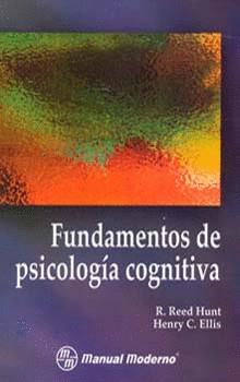 FUNDAMENTOS DE PSICOLOGÍA COGNITIVA. | 9789707292499 | REED HUNT, R. | Llibreria L'Illa - Llibreria Online de Mollet - Comprar llibres online