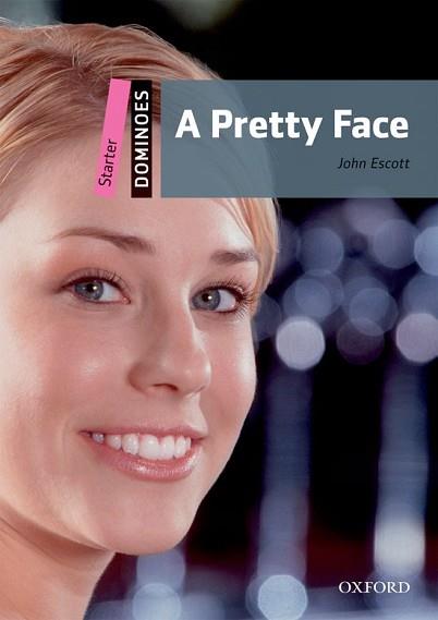 A PRETTY FACE | 9780194246682 | ESCOTT, JOHN | Llibreria L'Illa - Llibreria Online de Mollet - Comprar llibres online