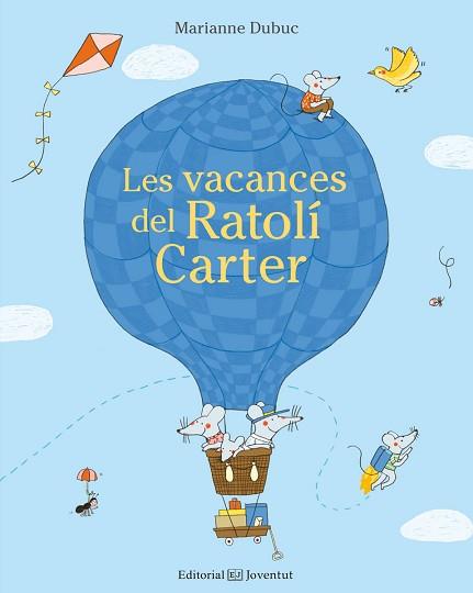 VACANCES DEL RATOLI CARTER, LES | 9788426143662 | DUBUC, MARIANNE | Llibreria L'Illa - Llibreria Online de Mollet - Comprar llibres online