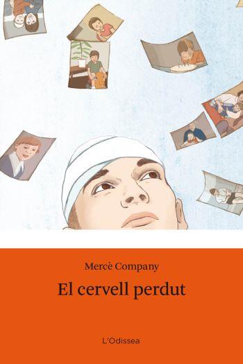 CERVELL PERDUT, EL | 9788492790876 | COMPANY, MERCE | Llibreria L'Illa - Llibreria Online de Mollet - Comprar llibres online