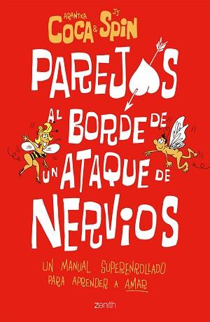 PAREJAS AL BORDE DE UN ATAQUE DE NERVIOS | 9788408208358 | COCA, ARANTXA/SPIN, J. J. | Llibreria L'Illa - Llibreria Online de Mollet - Comprar llibres online