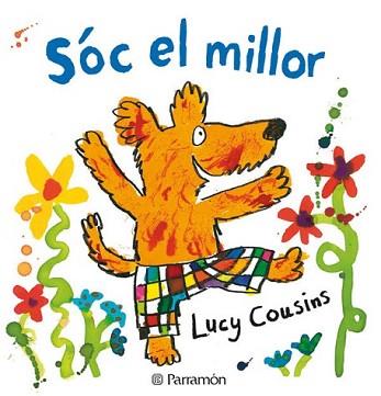 SOC EL MILLOR | 9788434236806 | COUSINS, LUCY | Llibreria L'Illa - Llibreria Online de Mollet - Comprar llibres online