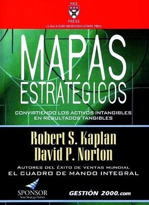 MAPAS ESTRATEGICOS | 9788480889773 | KAPLAN, ROBERT S. / NORTON, DAVID P. | Llibreria L'Illa - Llibreria Online de Mollet - Comprar llibres online