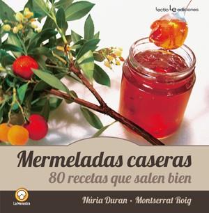 MERMELADAS CASERAS | 9788415088547 | DURAN, NURIA / MONTSERRAT ROIG | Llibreria L'Illa - Llibreria Online de Mollet - Comprar llibres online