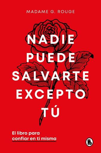 NADIE PUEDE SALVARTE EXCEPTO TÚ | 9788402429926 | ROUGE, MADAME G. | Llibreria L'Illa - Llibreria Online de Mollet - Comprar llibres online