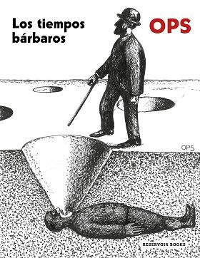 TIEMPOS BÁRBAROS, LOS | 9788418897849 | OPS | Llibreria L'Illa - Llibreria Online de Mollet - Comprar llibres online