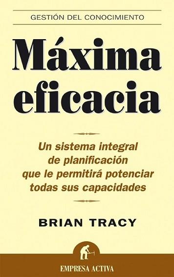 MAXIMA EFICACIA | 9788495787262 | TRACY, BRIAN | Llibreria L'Illa - Llibreria Online de Mollet - Comprar llibres online