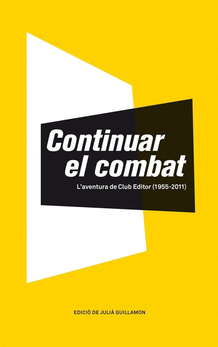 CONTINUAR EL COMBAT | 9788473291620 | GUILLAMON, JULIA | Llibreria L'Illa - Llibreria Online de Mollet - Comprar llibres online