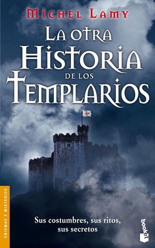 OTRA HISTORIA DE LOS TEMPLARIOS, LA | 9788427031104 | LAMY, MICHEL | Llibreria L'Illa - Llibreria Online de Mollet - Comprar llibres online