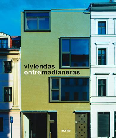 VIVIENDAS ENTRE MEDIANERAS | 9788496823587 | MINGUET, JOSEP MARIA | Llibreria L'Illa - Llibreria Online de Mollet - Comprar llibres online