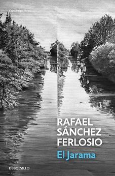 JARAMA, EL | 9788490627198 | SÁNCHEZ FERLOSIO, RAFAEL | Llibreria L'Illa - Llibreria Online de Mollet - Comprar llibres online