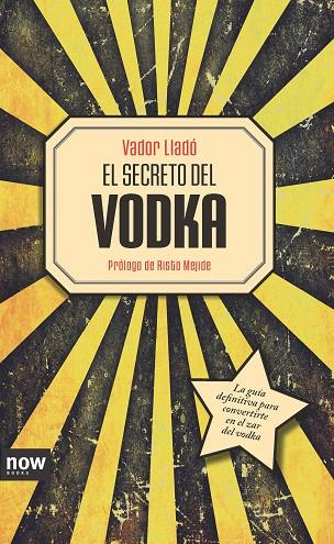 SECRETO DEL VODKA, EL | 9788494217104 | LLADÓ TRENS, VADOR | Llibreria L'Illa - Llibreria Online de Mollet - Comprar llibres online