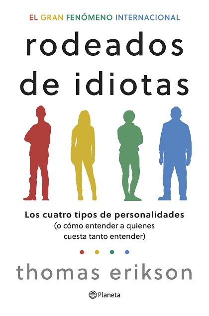 RODEADOS DE IDIOTAS | 9788408276708 | ERIKSON, THOMAS | Llibreria L'Illa - Llibreria Online de Mollet - Comprar llibres online