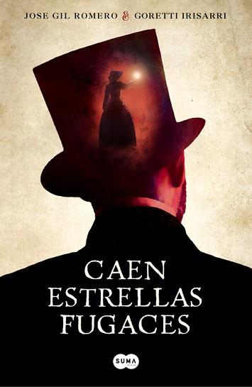 CAEN ESTRELLAS FUGACES | 9788491291282 | GORETTI IRISARRI / JOSE GIL ROMERO | Llibreria L'Illa - Llibreria Online de Mollet - Comprar llibres online