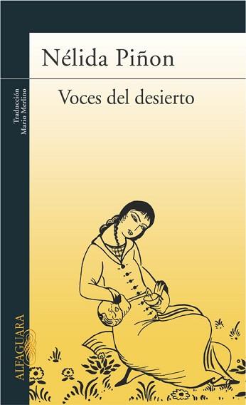 VOCES DEL DESIERTO | 9788420467900 | PIÑON, NELIDA (1935- ) | Llibreria L'Illa - Llibreria Online de Mollet - Comprar llibres online